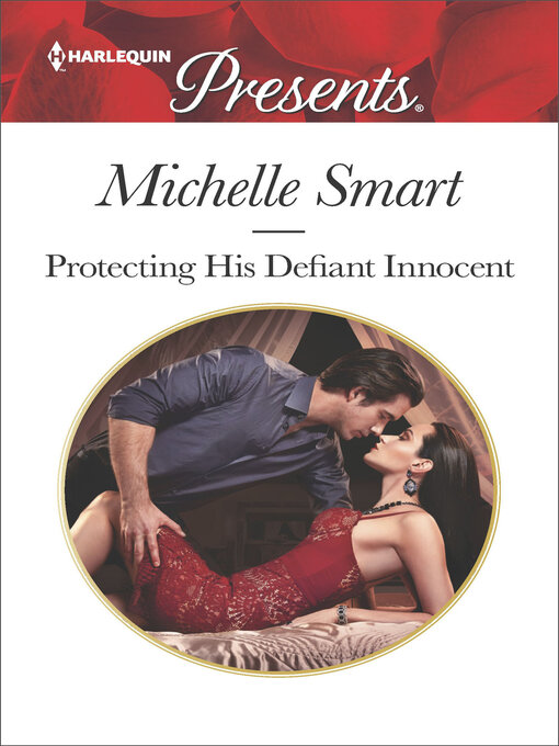 Title details for Protecting His Defiant Innocent by Michelle Smart - Wait list